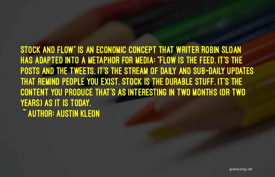 Daily Updates Quotes By Austin Kleon
