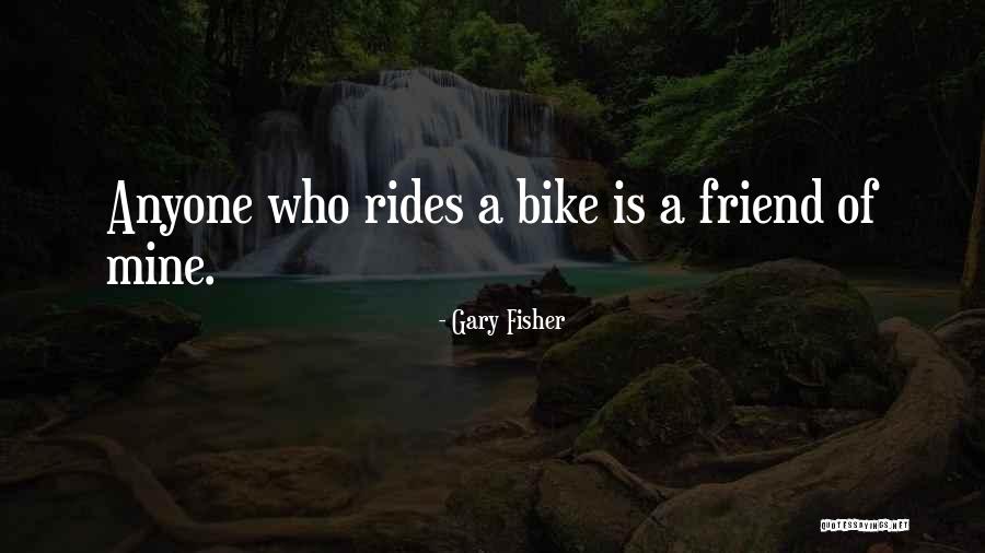 Daimen Quotes By Gary Fisher Daimen Quotes By Gary Fisher