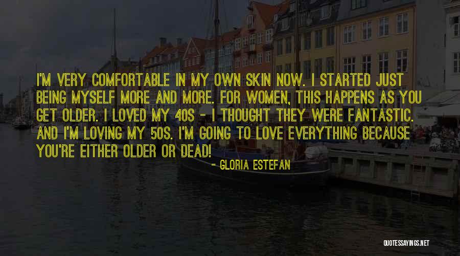Daimen Quotes By Gloria Estefan Daimen Quotes By Gloria Estefan