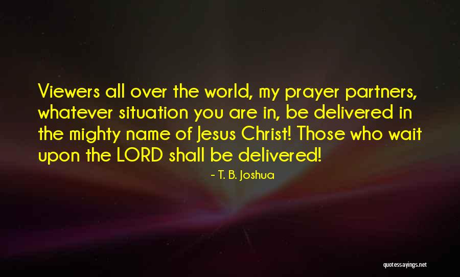 Daimonia Wow Quotes By T. B. Joshua Daimonia Wow Quotes By T. B. Joshua