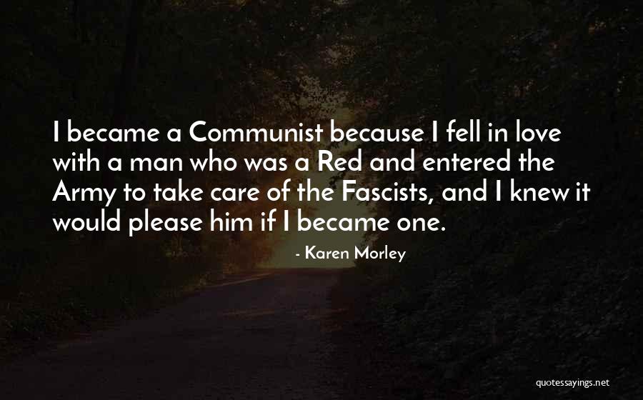 Dainas Iela Quotes By Karen Morley Dainas Iela Quotes By Karen Morley