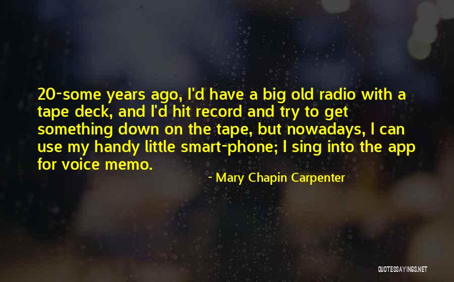 Dainas Iela Quotes By Mary Chapin Carpenter Dainas Iela Quotes By Mary Chapin Carpenter
