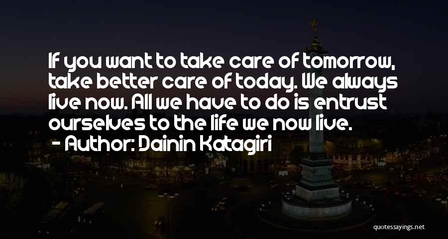 Dainin Katagiri Quotes 105504