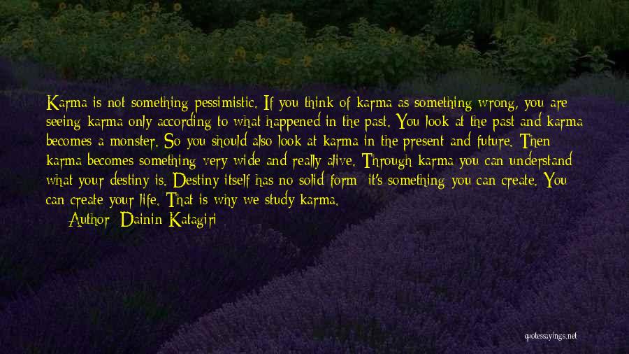 Dainin Katagiri Quotes 2102715