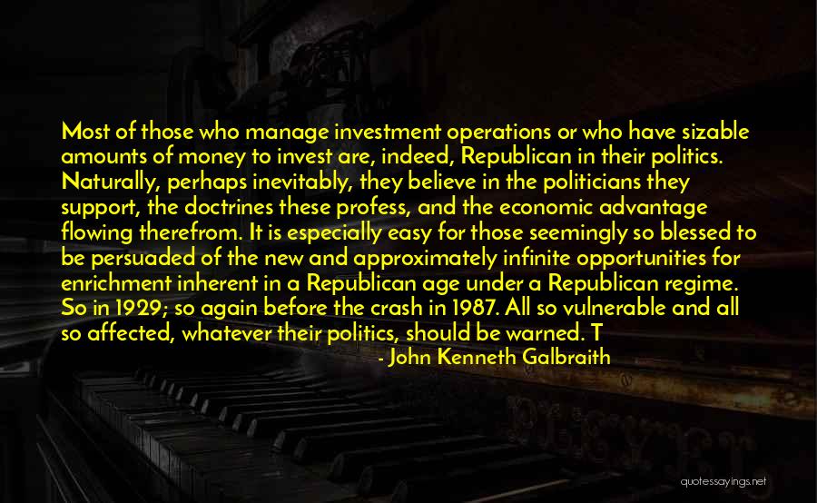Dainius Zubrus Quotes By John Kenneth Galbraith Dainius Zubrus Quotes By John Kenneth Galbraith