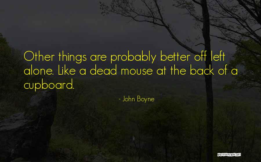 Dainties Food Quotes By John Boyne Dainties Food Quotes By John Boyne