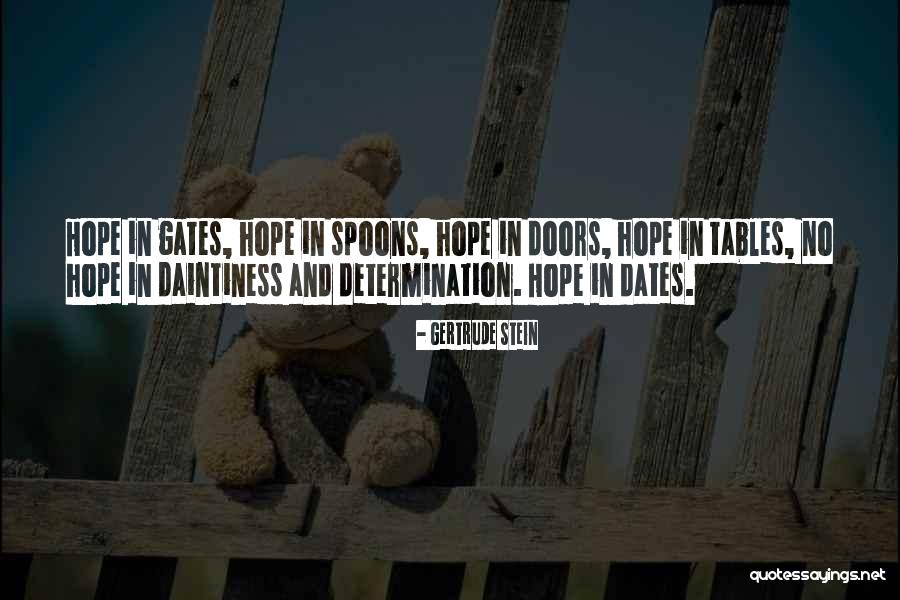 Daintiness Quotes By Gertrude Stein Daintiness Quotes By Gertrude Stein