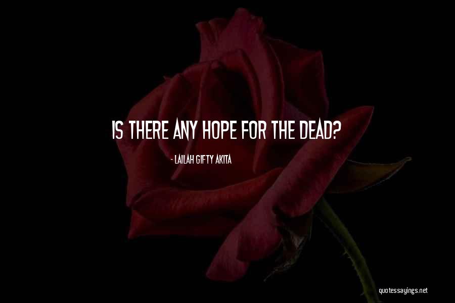 Dainton Photography Quotes By Lailah Gifty Akita Dainton Photography Quotes By Lailah Gifty Akita