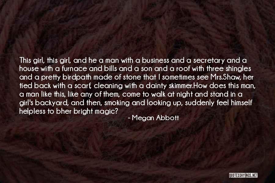 Dainty Quotes By Megan Abbott