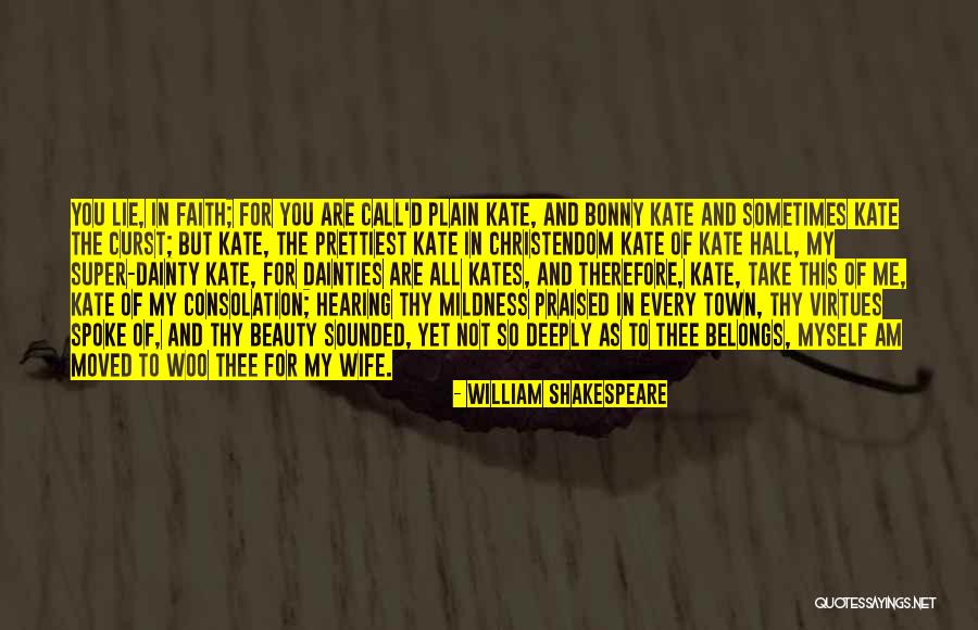 Dainty Quotes By William Shakespeare