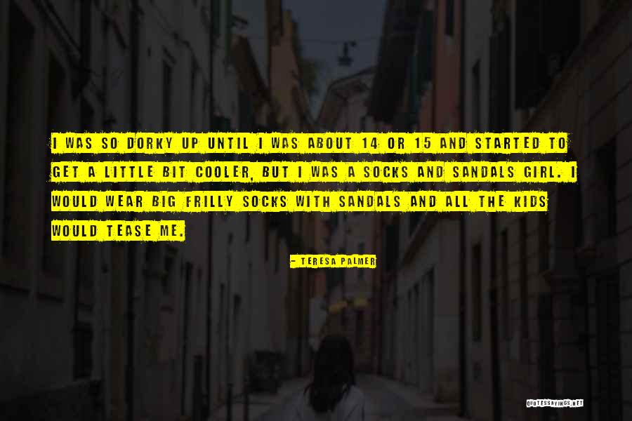 Daireann Quotes By Teresa Palmer Daireann Quotes By Teresa Palmer
