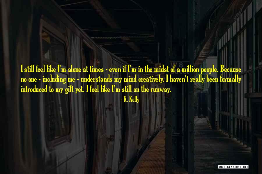 Dairine Mcginley Quotes By R. Kelly Dairine Mcginley Quotes By R. Kelly