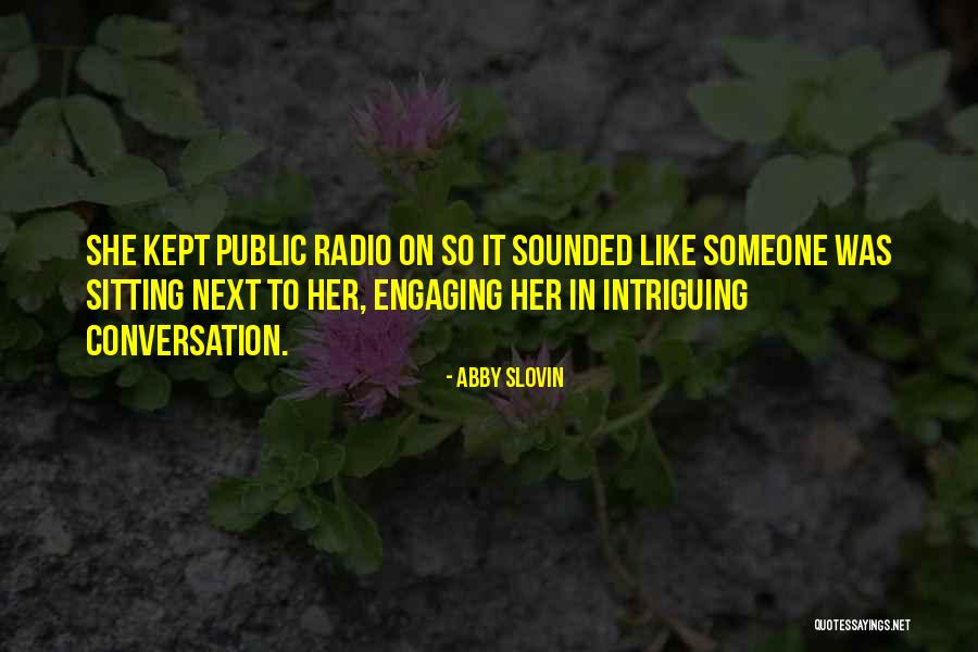 Dairines Quotes By Abby Slovin Dairines Quotes By Abby Slovin