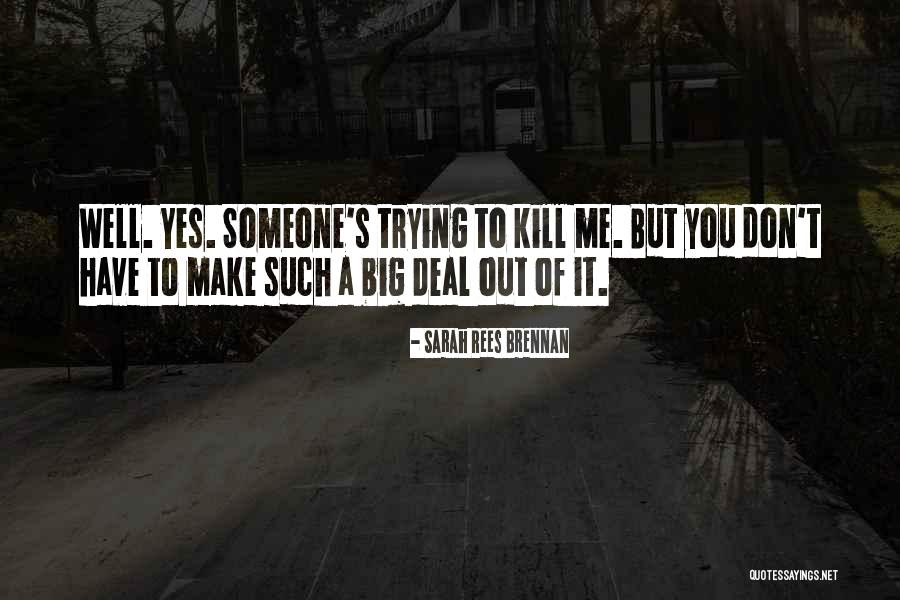 Dairrick Khalil Quotes By Sarah Rees Brennan Dairrick Khalil Quotes By Sarah Rees Brennan