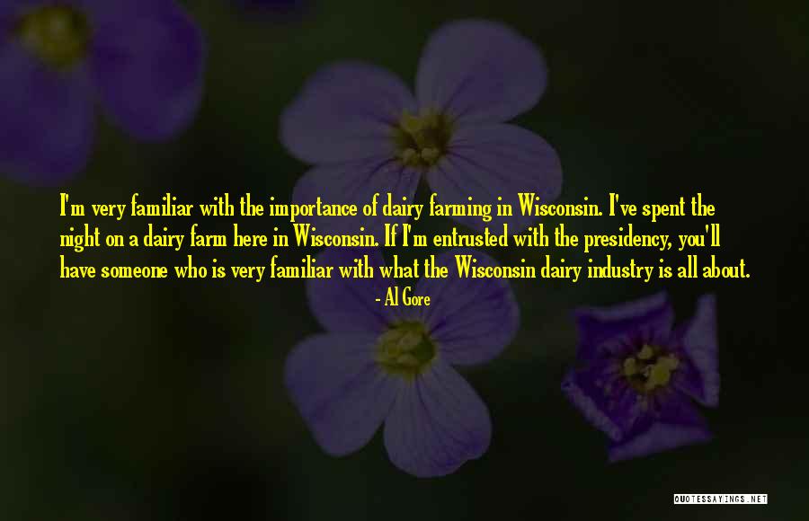 Dairy Farm Quotes By Al Gore Dairy Farm Quotes By Al Gore