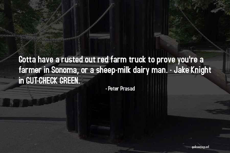 Dairy Farm Quotes By Peter Prasad Dairy Farm Quotes By Peter Prasad