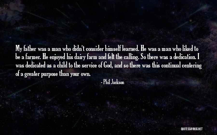 Dairy Farm Quotes By Phil Jackson Dairy Farm Quotes By Phil Jackson