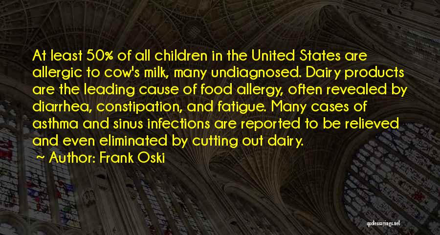 Dairy Milk Quotes By Frank Oski