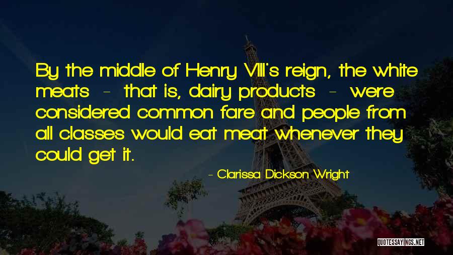 Dairy Products Quotes By Clarissa Dickson Wright Dairy Products Quotes By Clarissa Dickson Wright