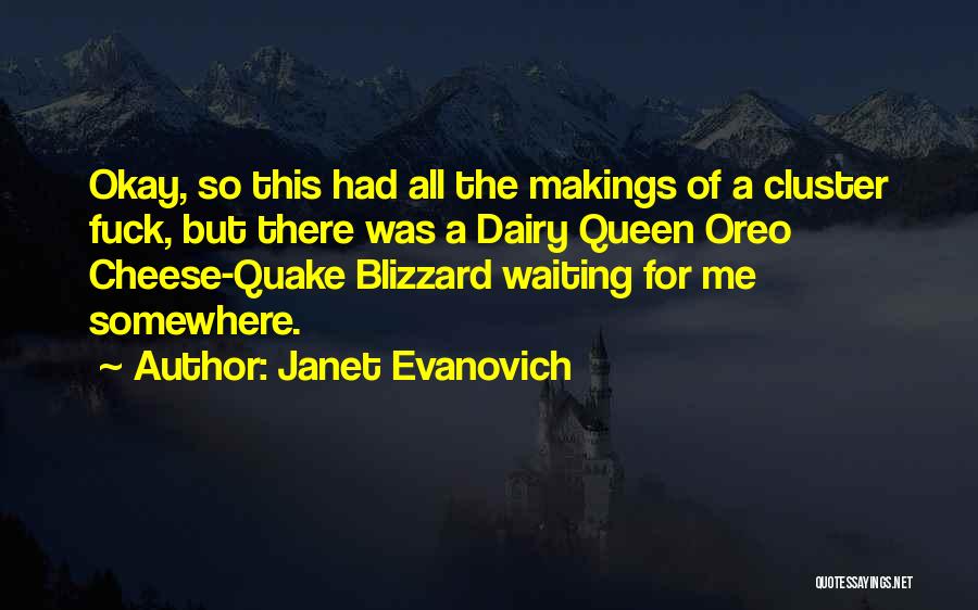 Dairy Queen Quotes By Janet Evanovich