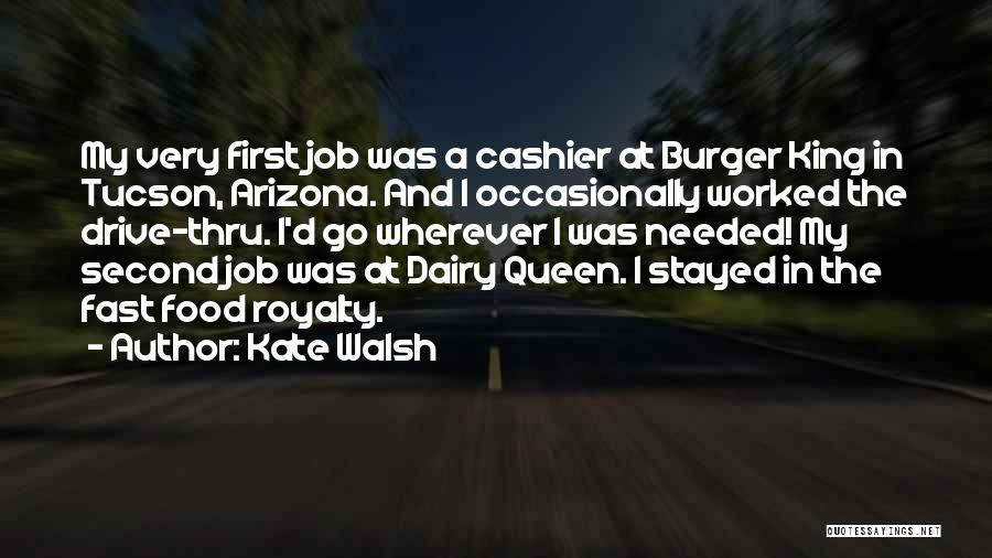 Dairy Queen Quotes By Kate Walsh