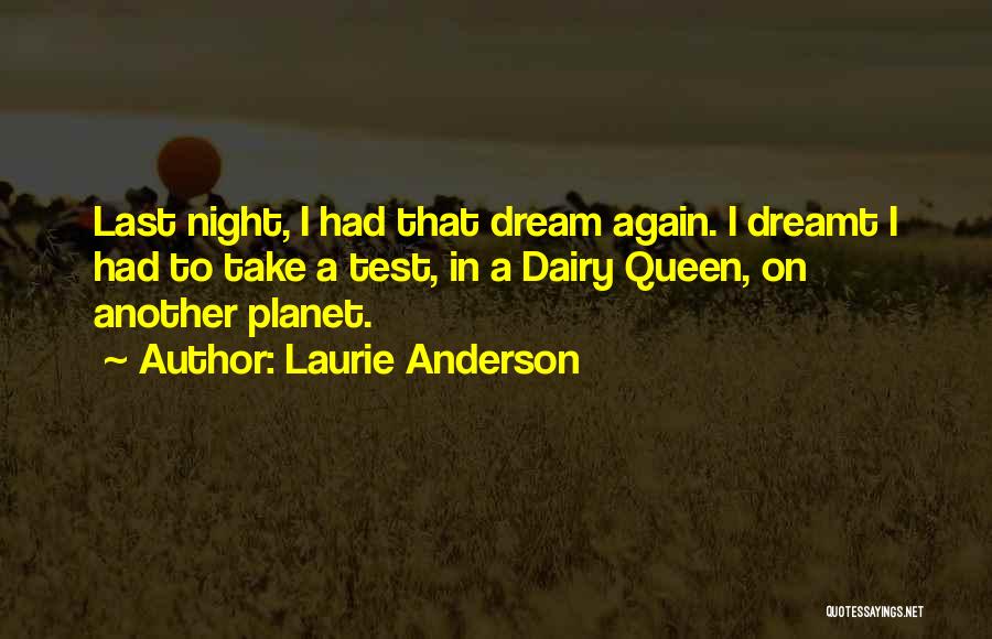 Dairy Queen Quotes By Laurie Anderson