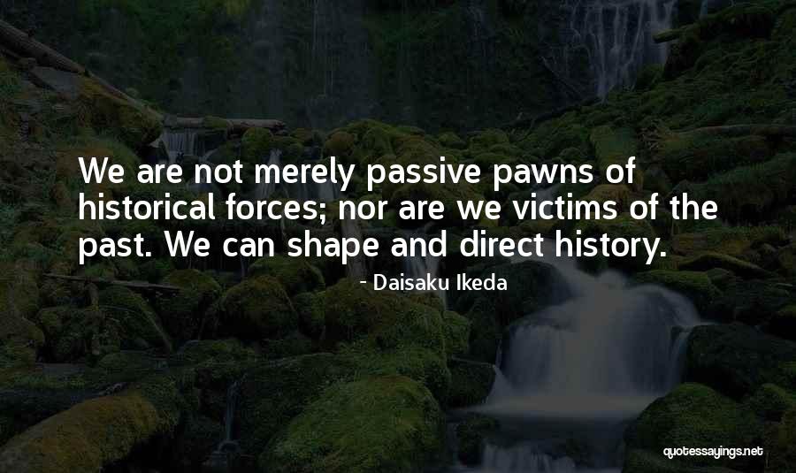 Daisaku Quotes By Daisaku Ikeda Daisaku Quotes By Daisaku Ikeda