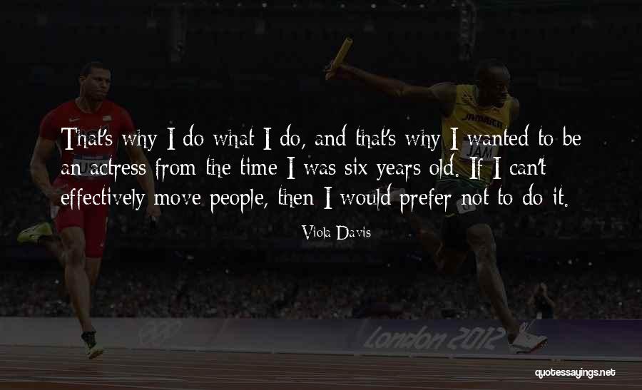 Daishin Water Quotes By Viola Davis Daishin Water Quotes By Viola Davis