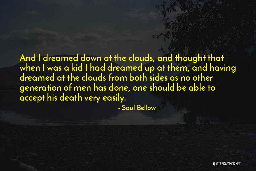 Daishinku Quotes By Saul Bellow Daishinku Quotes By Saul Bellow