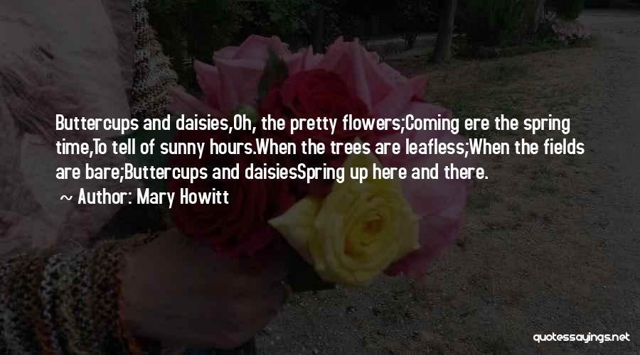 Daisies Flower Quotes By Mary Howitt