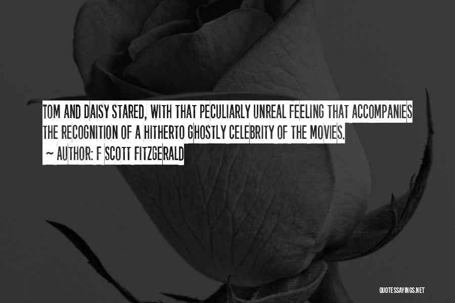 Daisy And Tom Quotes By F Scott Fitzgerald