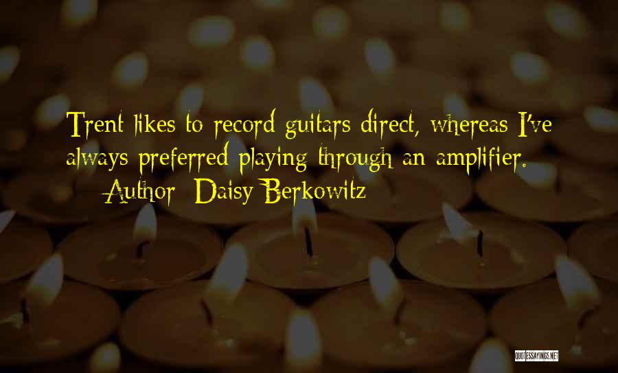 Daisy Berkowitz Quotes 1203269