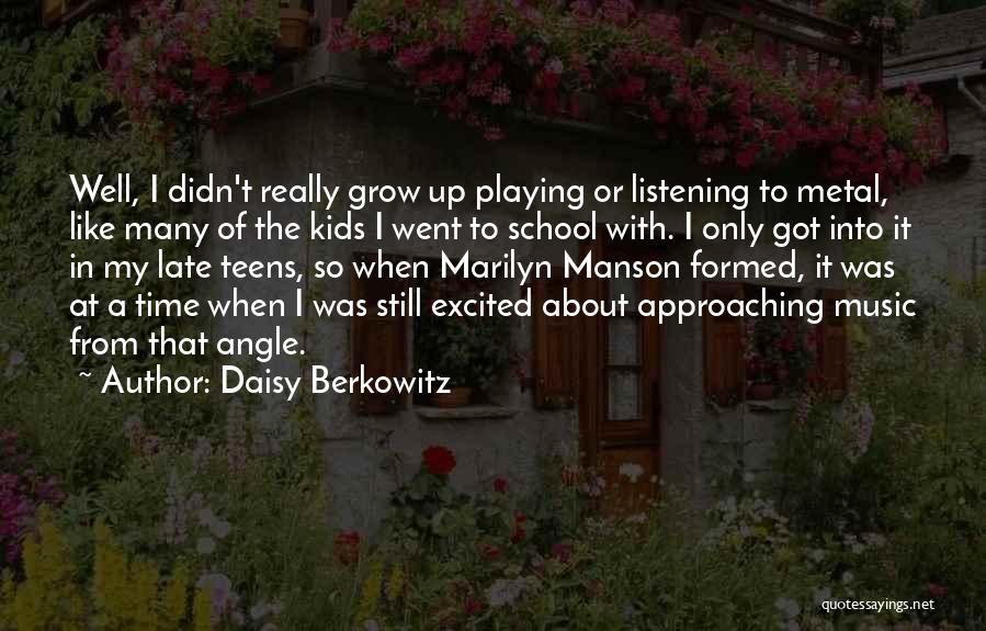 Daisy Berkowitz Quotes 1333752