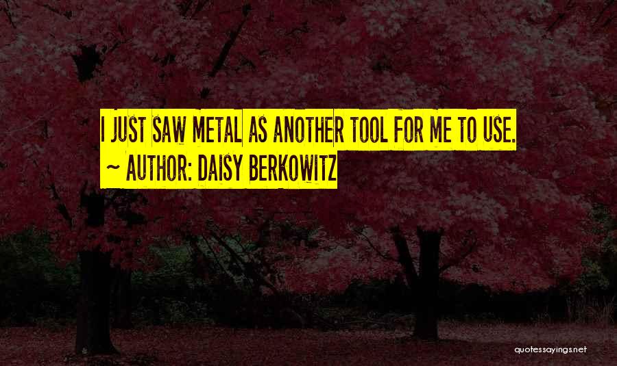 Daisy Berkowitz Quotes 528705