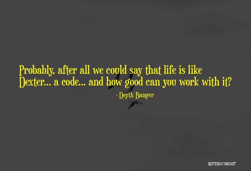 Daisy Christodoulou Quotes By Deyth Banger
