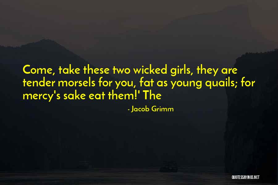Daisy Christodoulou Quotes By Jacob Grimm