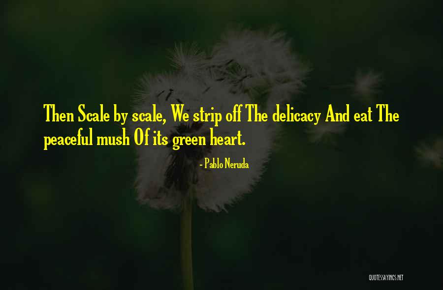 Daisy De La Hoya Quotes By Pablo Neruda Daisy De La Hoya Quotes By Pablo Neruda