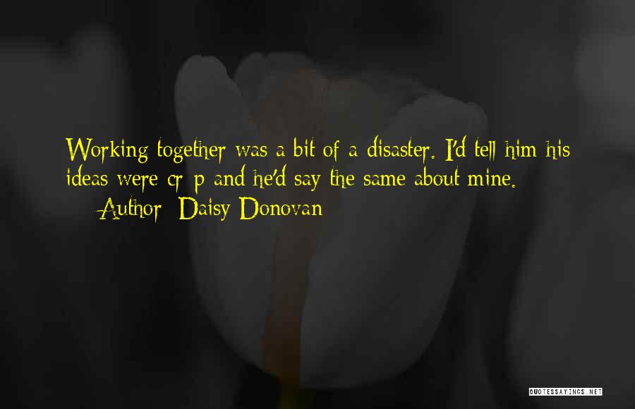 Daisy Donovan Quotes 1669378