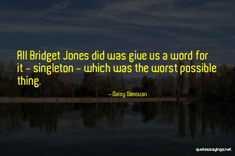 Daisy Donovan Quotes 2012548 Daisy Donovan Quotes 2012548
