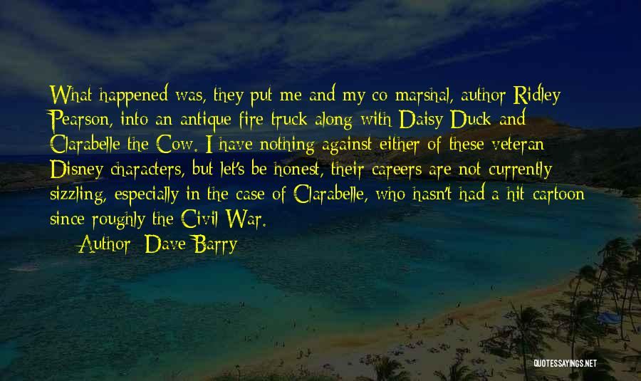Daisy Duck Quotes By Dave Barry