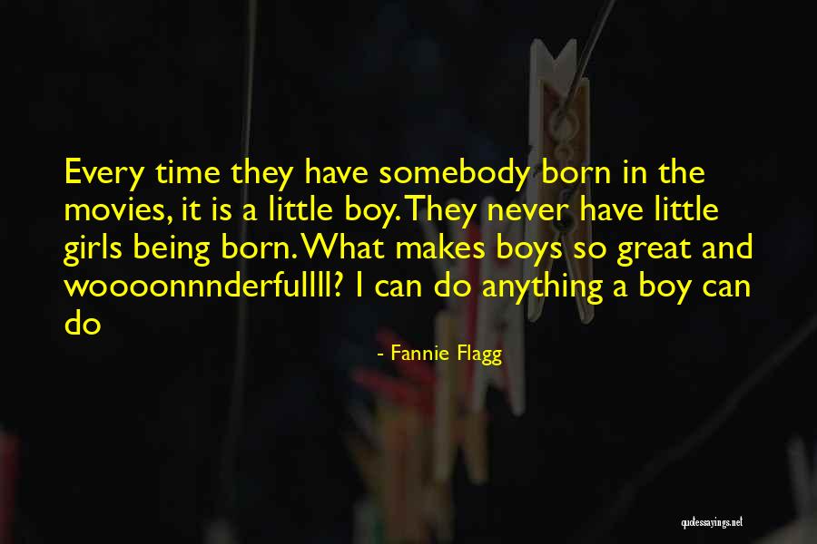 Daisy Fay And The Miracle Man Quotes By Fannie Flagg Daisy Fay And The Miracle Man Quotes By Fannie Flagg