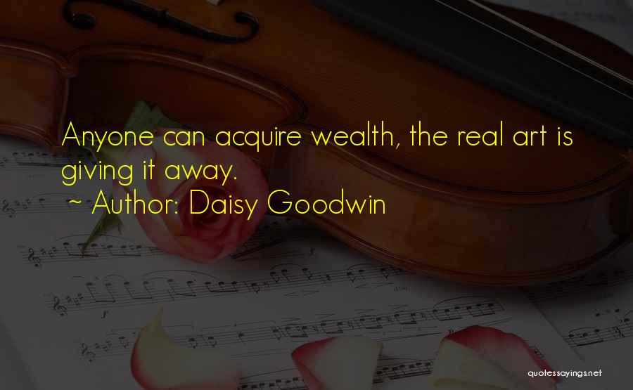 Daisy Goodwin Quotes 1982866
