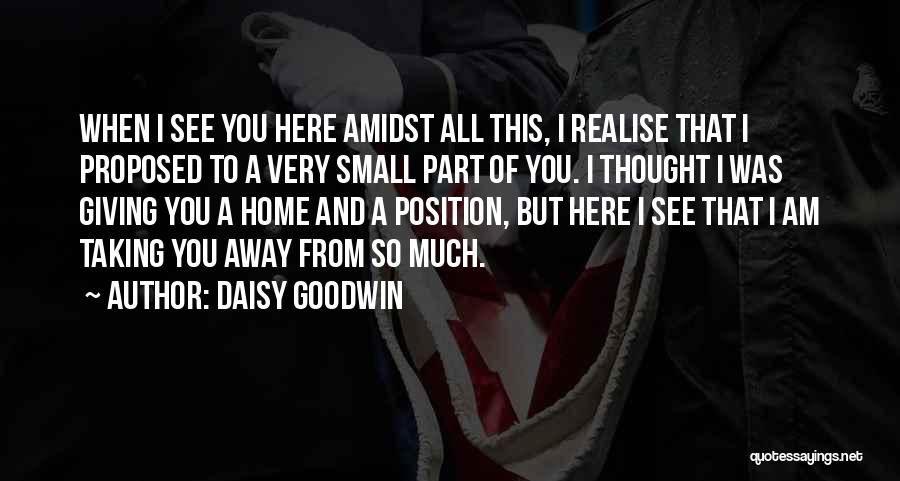 Daisy Goodwin Quotes 2117791