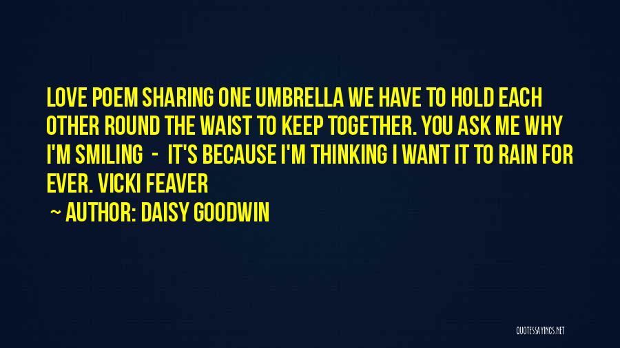 Daisy Goodwin Quotes 524656