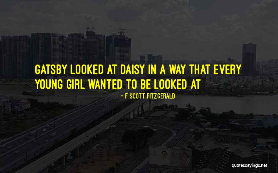 Daisy In Gatsby Quotes By F Scott Fitzgerald Daisy In Gatsby Quotes By F Scott Fitzgerald