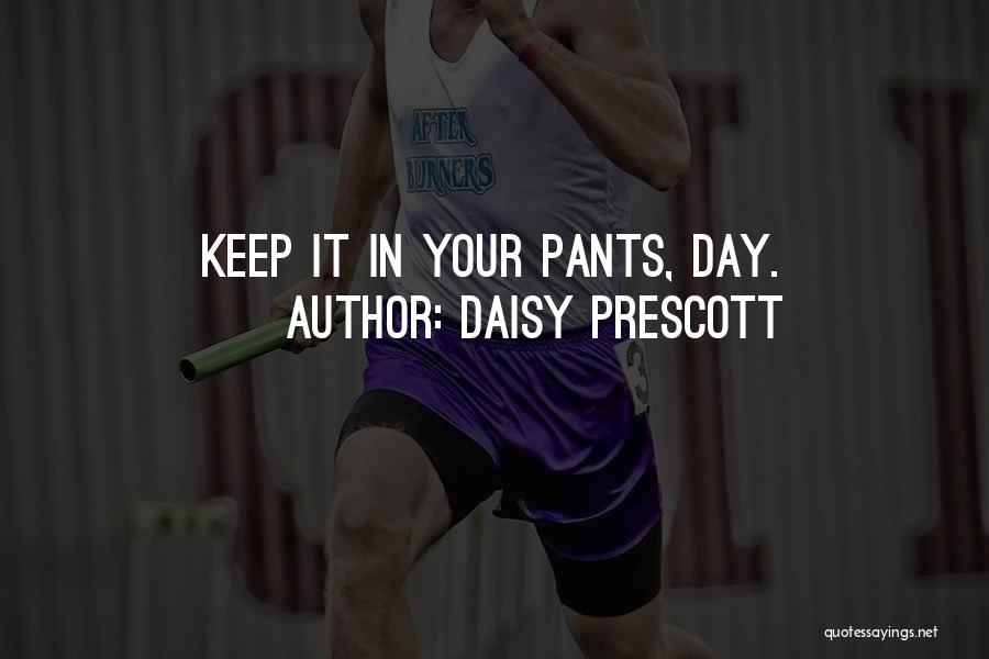 Daisy Prescott Quotes 1615489