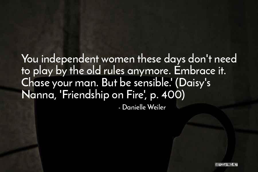 Daisy Quotes By Danielle Weiler Daisy Quotes By Danielle Weiler