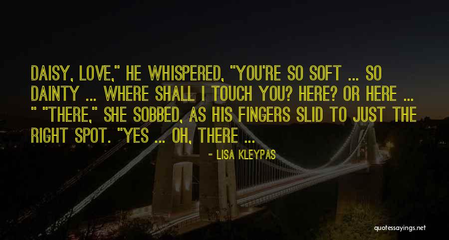 Daisy Quotes By Lisa Kleypas Daisy Quotes By Lisa Kleypas