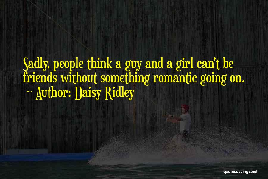 Daisy Ridley Quotes 1502815