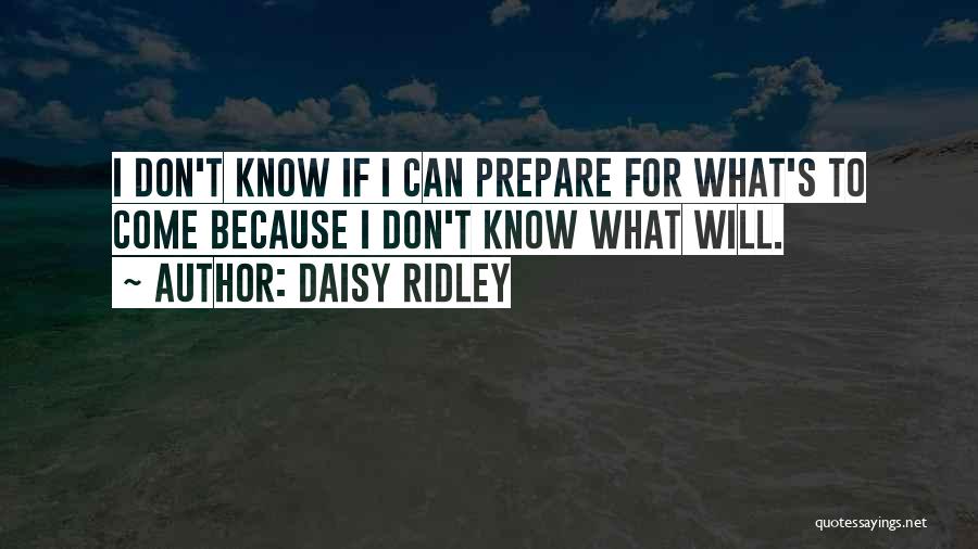 Daisy Ridley Quotes 2235998